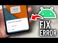 How To Fix System UI Error On Android Phone - Step By Step