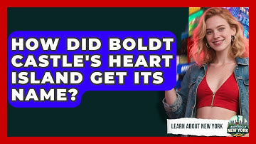 How Did Boldt Castle