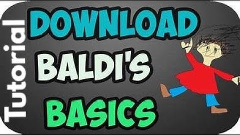 How To Download Baldis Basics And Education And Learning On PC 100% Working