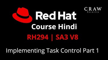 Red Hat Course Hindi | RH294 | SA3 V8 | Implementing Task Control Part 1 | Red Hat | C8