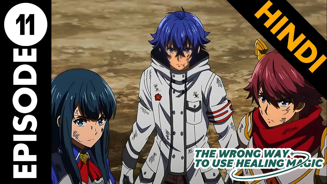 The Wrong Way To Use Healing Magic Episode 11 Explained in Hindi. New