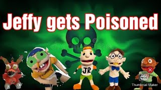 Jeffy Gets Poisoned!