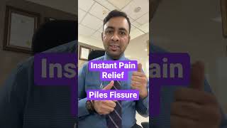 Instant Pain Relief - Piles & Fissure Dard ka ilaj