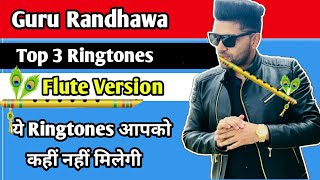 guru-randhawa-top-3-best-flute-instrumental-ringtones-ringtones-jai-produ