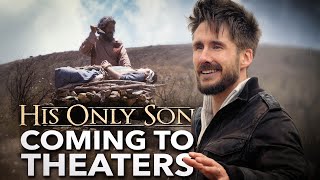 His Only Son - Theatrical Partnership