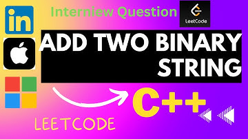 Add Two Binary String || C++ || #leetcodee  #interview
