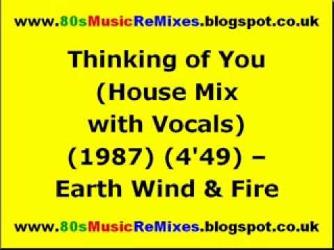 Thinking of You (House Mix with Vocals) - Earth Wind and Fire | 80s Club Mixes | 80s Club Music