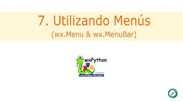 Curso de wxPython - 7. Utilizando Menús (wx.Menu & wx.MenuBar)