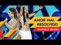 Amor Mal Resolvido - Simone & Simaria - Villa Mix Goiânia 2017 ( Ao Vivo )