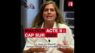 Macron acte II : cap sur 2022