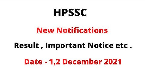 HPSSC New Notifications (1-2 December) & New Advertisement 2021