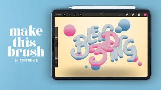 Create Blending 3D Brush in PROCREATE