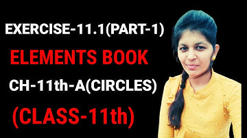 EXERCISE-11.1(PART-1) || CIRCLES || 11-Standard