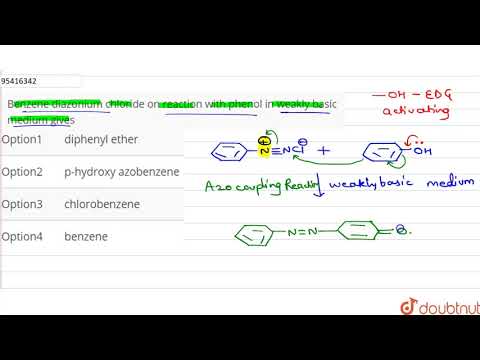 Video: Thaum benzene diazonium chloride sov nrog dej nws tsim?