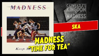 Madness: &quot;Time For Tea&quot; (1984)