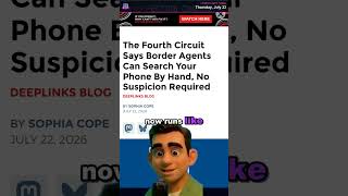 Border Agents Can Search Your Phone By Hand, No Warrant Needed #substack #shorts