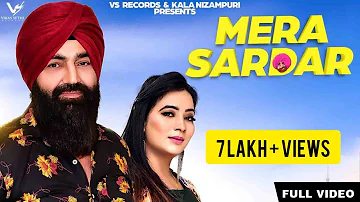 KS Makhan & Gurheer Kaur | Mera Sardar Official Video |  Songs 2019