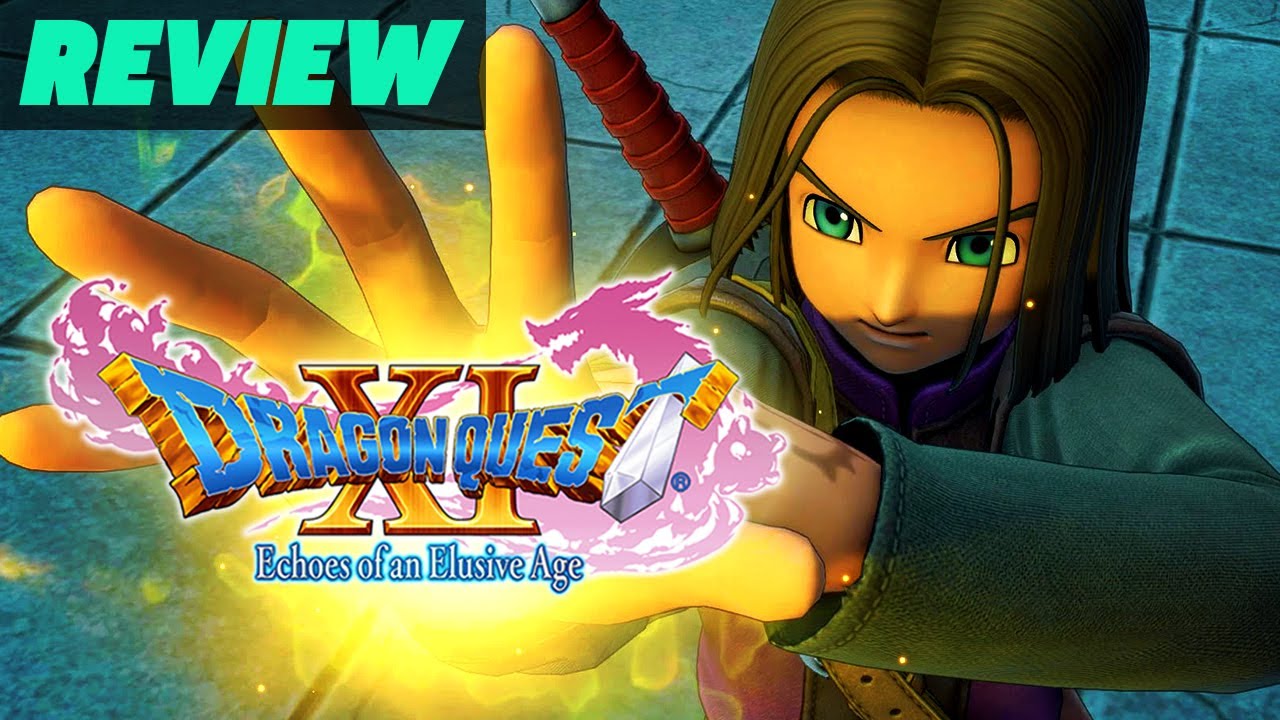 dragon quest xi echoes of an elusive age รีวิว  New 2022  Dragon Quest XI: Echoes Of An Elusive Age Review