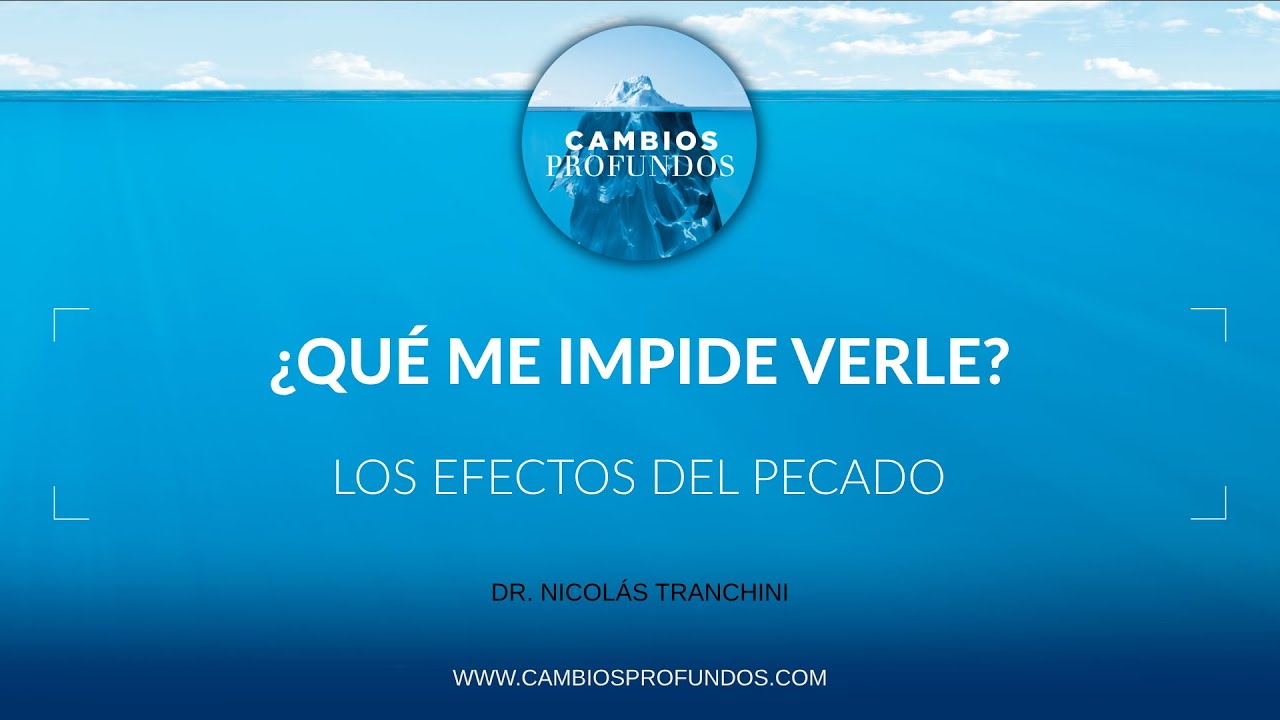 ¿Qué me impide verle?