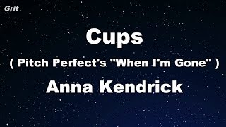 Cups (Pitch Perfect's “When I'm Gone”) - Anna Kendrick Karaoke 【With Guide Melody】 Instrumental Resimi