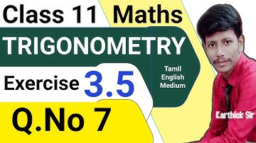 11th maths trigonometry exercise 3.5 7th sum | Sum 7 | class 11th maths | class 11 maths