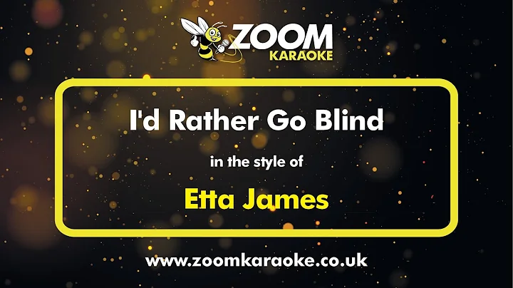 Etta James - I'd Rather Go Blind (Karaoke Version) with Lyrics On Screen