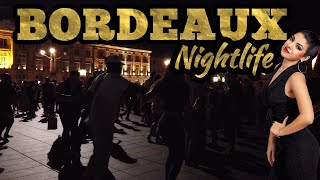 Bordeaux, France |🇫🇷| Bordeaux nightlife 4K