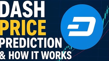 Dash Price Prediction & How It Works (2025 Update)