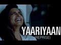Yaariyaan Reprise (Full Song with Lyrics) | Cocktail | Deepika Padukone & Saif Ali Khan