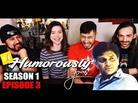 TVF HUMOROUSLY YOURS e3 Reaction w/ Achara, Greg, John