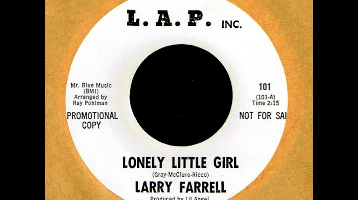 Larry Farrell - LONELY LITTLE GIRL (Gold Star Stud...