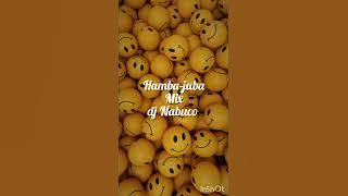 HAMBA-JUBA mix Dj Nabuco