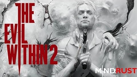 WELCOME TO THE NIGHTMARE | The Evil Within 2 Gameplay - Part 1