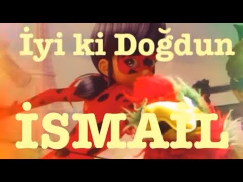 İYİ Kİ DOĞDUN İSMAİL 1. KOMİK DOĞUM GÜNÜ MESAJI 🎂 *ABİDİN KUKLA*