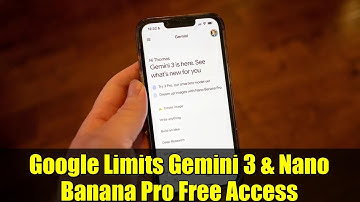 Google Limits Gemini 3 & Nano Banana Pro Free Access | What You Need to Know!
