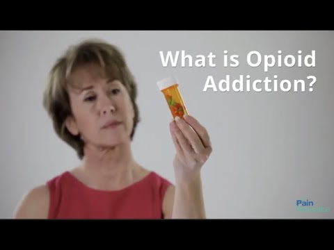 What is Opioid Addiction?