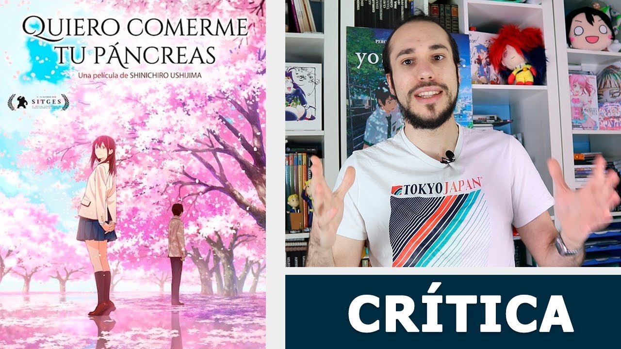 Critica de 'Quiero Comerme Tu Páncreas' o 'Kimi no suizou