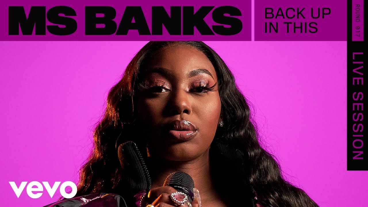Ms Banks - Back Up In This (Live) | ROUNDS | Vevo