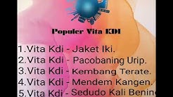 Pilihan 7 Lagu Top Vita Kdi .  - Durasi: 31:11. 