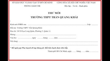 Đồng hành cùng Word 2016 - Sử dụng Tab - Làm thư mời PHHS