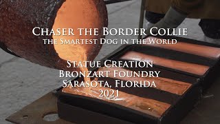 Chaser, the Smartest Dog in the World, Statue Creation, Bronzart Foundry, Sarasota, FL, Documentary