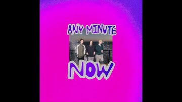 Waterparks - ANY MINUTE NOW (OFFICIAL AUDIO)