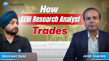 How a SEBI-Registered Analyst Actually Trades | Amit Goenka x AlgoTest