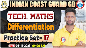 Indian Coast Guard 01/2024, ICG Tech Maths Practice Set 17, Differentiation,  Maths By Vishal Sir