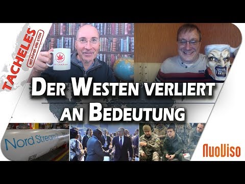 Der Westen verliert an Bedeutung - Tacheles #18