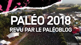 Paléo 2018 revu par le Paléoblog