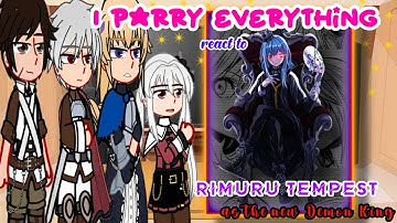 I Parry Everything react to Rimuru Tempest as the new Demon King|| Chu Gacha Reacts|| {🇺🇸🇧🇷}||