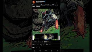 Absolute Batman 17 Eric Canete #dcccomics #comicbooks #batman #absolutebatman #shorts #short