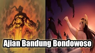 Mengenal Ajian Bandung Bondowoso yang melegenda || OMAH LAWAS