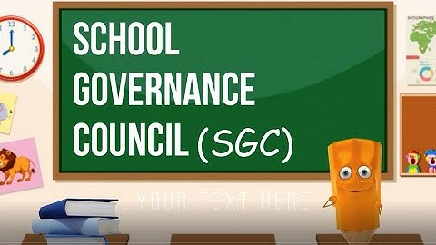School Governance Council (SGC) Structure